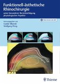Funktionell-ästhetische Rhinochirurgie (eBook, PDF)