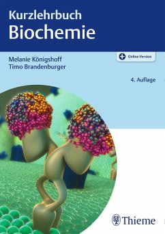 Kurzlehrbuch Biochemie (eBook, PDF) - Königshoff, Melanie; Brandenburger, Timo
