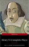 Henry VI (Complete Plays) (eBook, ePUB)
