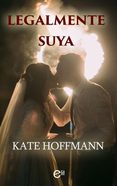 Legalmente suya (eBook, ePUB) - Hoffmann, Kate