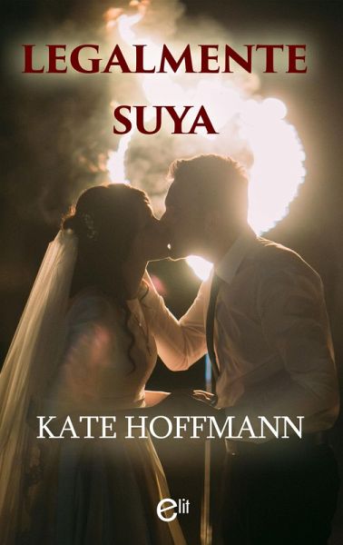 Legalmente suya (eBook, ePUB) Legalmente suya (eBook, ePUB)