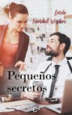 Pequeños secretos (eBook, ePUB) Pequeños secretos (eBook, ePUB)