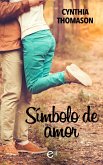 Símbolo de amor (eBook, ePUB) Símbolo de amor (eBook, ePUB)