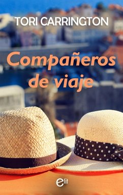 Compañeros de viaje (eBook, ePUB) - Carrington, Tori