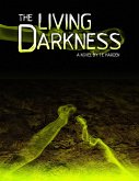 The Living Darkness (eBook, ePUB)
