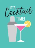 It's Cocktail Time! (eBook, ePUB)