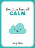 The Little Book of Calm (eBook, ePUB)