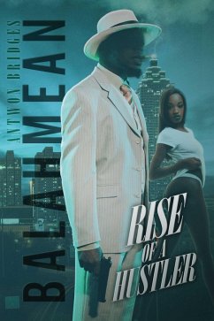 Balahmean Rise of a Hustler (eBook, ePUB) - Bridges, Antwon