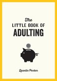 The Little Book of Adulting (eBook, ePUB)