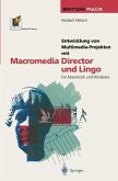 Entwicklung von Multimedia-Projekten mit Macromedia Director und Lingo (eBook, PDF)