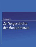 Zur Vorgeschichte der Monochromate (eBook, PDF)