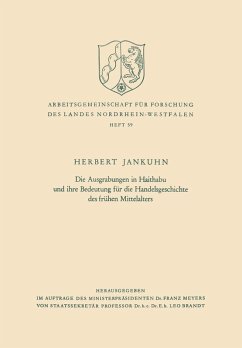 Die Ausgrabungen in Haithabu und ihre Bedeutung für die Handelsgeschichte des frühen Mittelalters (eBook, PDF) - Jankuhn, Herbert