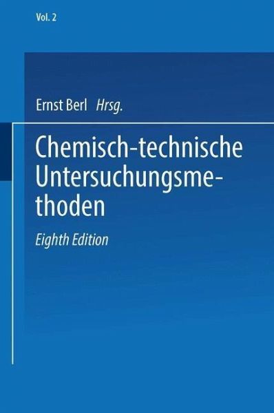 Chemisch-technische Untersuchungsmethoden (eBook, PDF)