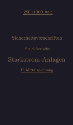 Sicherheitsvorschriften für elektrische Starkstrom-Anlagen (eBook, PDF) - Verband Deutscher Elektrotechniker