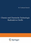 Chemie und Chemische Technologie Radioaktiver Stoffe (eBook, PDF)