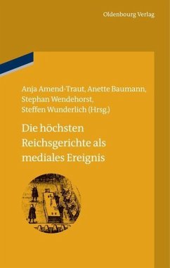 Die höchsten Reichsgerichte als mediales Ereignis (eBook, PDF)