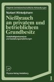 Nießbrauch an privatem und betrieblichem Grundbesitz (eBook, PDF)