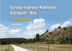 Europa-Express-Radroute Stuttgart - Ulm (eBook, ePUB) - Günther, Peter