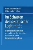 Im Schatten demokratischer Legitimität (eBook, PDF)