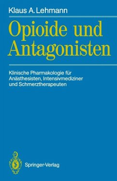 Opioide und Antagonisten (eBook, PDF) - Lehmann, Klaus A.