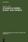 Studies in Greek Elegy and Iambus (eBook, PDF)