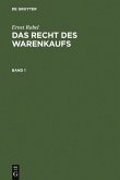 Ernst Rabel: Das Recht des Warenkaufs. Band 1 (eBook, PDF)