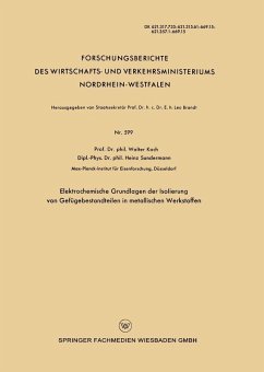 Elektrochemische Grundlagen der Isolierung von Gefügebestandteilen in metallischen Werkstoffen (eBook, PDF) - Koch, Walter