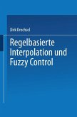 Regelbasierte Interpolation und Fuzzy Control (eBook, PDF)