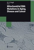 Mitochondrial DNA Mutations in Aging, Disease and Cancer (eBook, PDF)