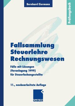 Fallsammlung Steuerlehre Rechnungswesen (eBook, PDF) - Eiermann, Bernhard