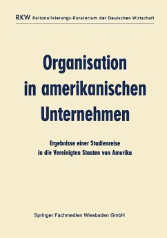 Organisation in amerikanischen Unternehmen (eBook, PDF) - Ausschuß Für Wirtschaftliche Verwaltung (Awv)