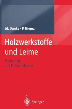 Holzwerkstoffe und Leime (eBook, PDF) - Dunky, Manfred; Niemz, Peter