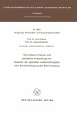 Theoretische Analyse und praktische Anwendung von Modellen der optimalen Ausschußvorgabe unter Berücksichtigung des EDV-Einsatzes (eBook, PDF)