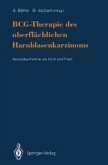 BCG-Therapie des oberflächlichen Harnblasenkarzinoms (eBook, PDF)