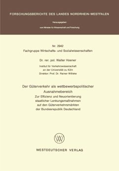 Der Güterverkehr als wettbewerbspolitischer Ausnahmebereich (eBook, PDF) - Hoener, Walter