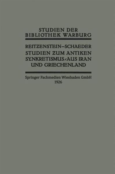Studien zum Antiken Synkretismus aus Iran und Griechenland (eBook, PDF) Studien zum Antiken Synkretismus aus Iran und Griechenland (eBook, PDF)