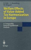 Welfare Effects of Value-Added Tax Harmonization in Europe (eBook, PDF)