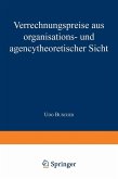 Verrechnungspreise aus organisations- und agencytheoretischer Sicht (eBook, PDF)
