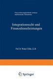 Integrationrecht und Finanzdienstleistungen (eBook, PDF)