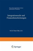 Integrationrecht und Finanzdienstleistungen (eBook, PDF)
