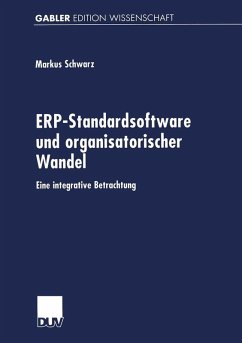 ERP-Standardsoftware und organisatorischer Wandel (eBook, PDF) - Schwarz, Markus