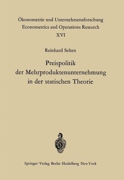 Preispolitik der Mehrproduktenunternehmung in der statischen Theorie (eBook, PDF) - Selten, R.