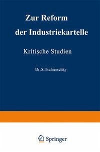 Cover Zur Reform der Industriekartelle (eBook, PDF)