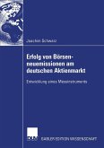 Erfolg von Börsenneuemissionen am deutschen Aktienmarkt (eBook, PDF) Erfolg von Börsenneuemissionen am deutschen Aktienmarkt (eBook, PDF)