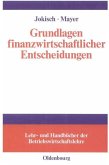 Grundlagen finanzwirtschaftlicher Entscheidungen (eBook, PDF)