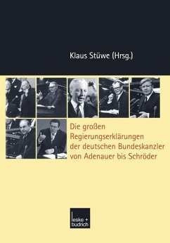 Die großen Regierungserklärungen der deutschen Bundeskanzler von Adenauer bis Schröder (eBook, PDF)