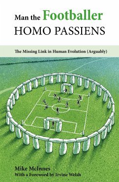 Man the Footballer—Homo Passiens (eBook, PDF) - McInnes, Mike