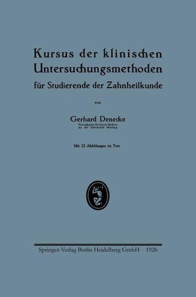 Kursus der klinischen Untersuchungsmethoden für Studierende der Zahnheilkunde (eBook, PDF)