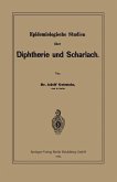 Epidemiologische Studien über Diphtherie und Scharlach (eBook, PDF)