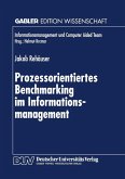 Prozessorientiertes Benchmarking im Informationsmanagement (eBook, PDF)